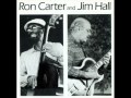 Ron Carter e Jim Hall - Indian Summer - Telephone (1985).wmv