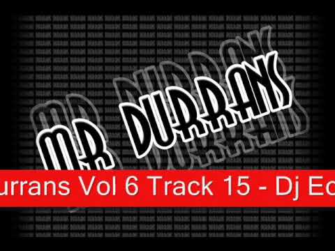 Mr Durrans Vol 6 Track 15 - Dj Ecology - Saw (Mr Durrans Remix)