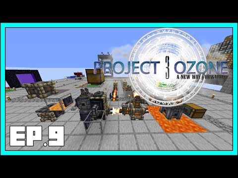 Project Ozone 3 - EP9 - Embers - Modded Minecraft 1 12 2