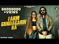 Farm Gundagardi Ka With Lyrics Masoom Sharma Kay D Vaishali Chaudhary Ashu Twinkle