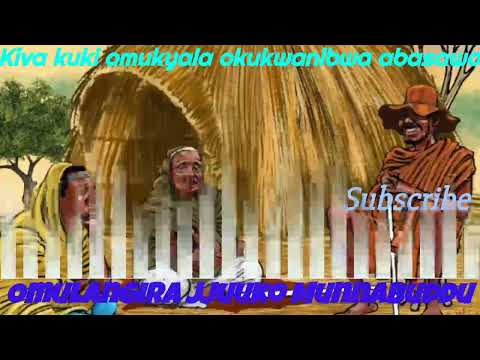 Kiva kuki okukwanibwa buli Ssenkulu/musawo gyolaga - Omulangira Jjuuko Munnabuddu
