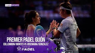 Collombon/Montes vs JoseMaria/Gonzalez HIGHLIGHTS Premier Padel - Gijón P2 | 03/05/26 | beIN SPORTS
