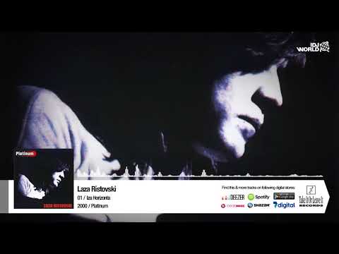 LAZA RISTOVSKI - IZA HORIZONTA