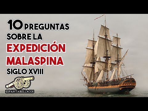 HISTORIA DE ESPAÑA | 10 preguntas sobre la Expedición Malaspina