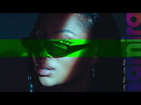 Samira - Like This, Like That (Audio)