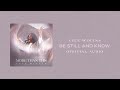 CeCe Winans Be Still And Know Official Audio