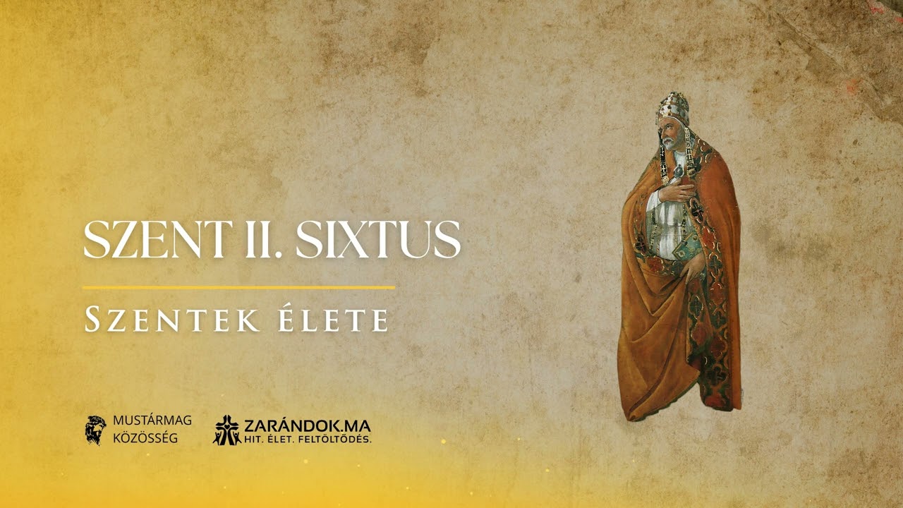 Szent II. Sixtus: A vértanúság miséje – Szentek élete