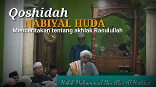 Download lagu 💥 Qoshidah Nabiyal Huda‼️Habib Muhammad Bin Alwi Al-Haddad mp3
