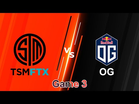OG VS TSM FTX Game 3 - Grand Final-Ceb