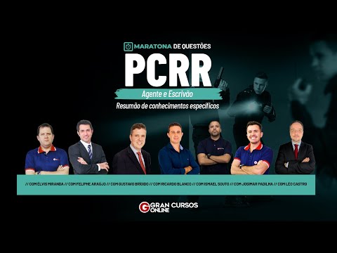 Concurso PC RR Agente e Escrivão - Resumão de conhecimentos específicos -  Maratona de Questões