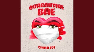 Quarantine Bae Music Video