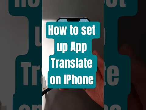 How to set up App Translate on IPhone