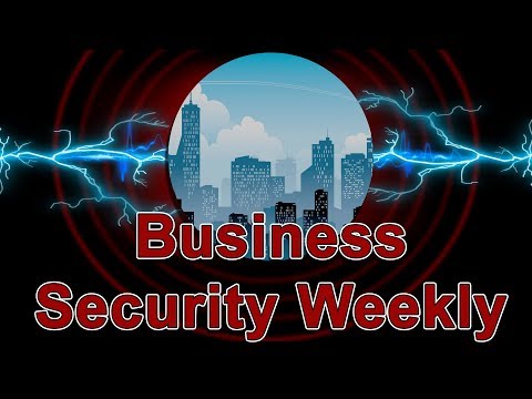 ?LIVE: Business Security Weekly #90