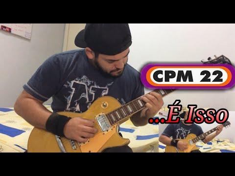 É isso - CPM 22