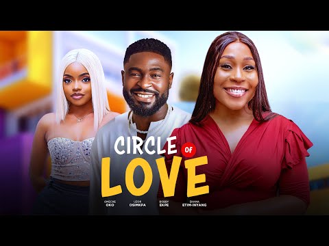 CIRCLE OF LOVE | A Story of Love, Pressure & Painful Choices | Latest Nigerian Movie 2025
