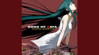 SONG OF SAYA I