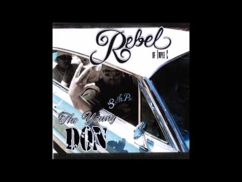 Rebel Of Triple C - 805 Fu Life (The Young Don 2006)