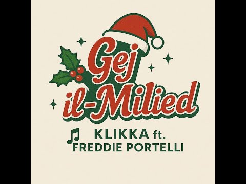 Il Klikka ft Freddie Portelli   Ġej il Milied