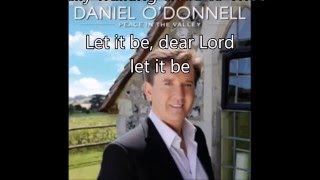 9.  Just A Closer Walk With Thee - Daniel O&#39;Donnell