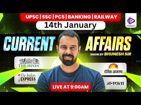 14th Jan 2026 Current Affairs | Current Affairs Today | The Hindu Analysis by Bhunesh Sir