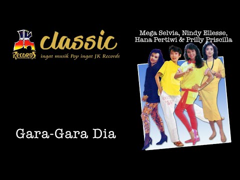 Mega Selvia, Nindy Ellesse, Hana Pertiwi & Prilly Priscilla - Gara-Gara Dia (Official Music Video)