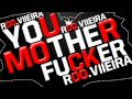 rooviieira - You Mother Fucker (Original Fucker Mix ...