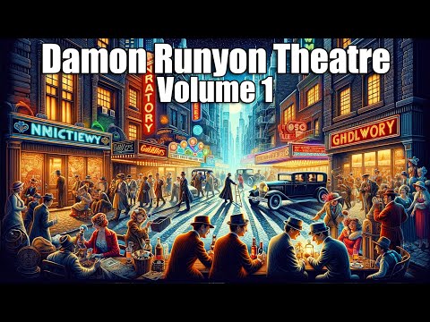 Damon Runyon Theatre Vol 1 - 8 hrs #otr #blackscreen #crime #gangster #comedy #damonrunyon