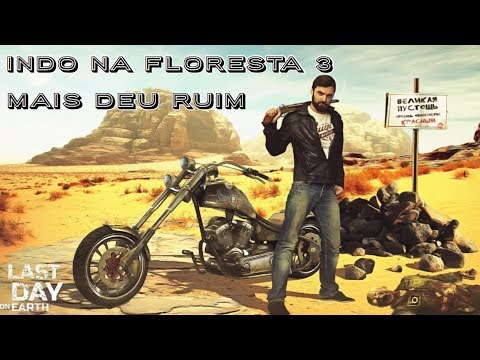 indo na floresta 3 mais o Big one tava la/last day on earth