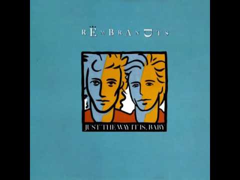 The Rembrandts - Just the Way It Is Baby (LYRICS)