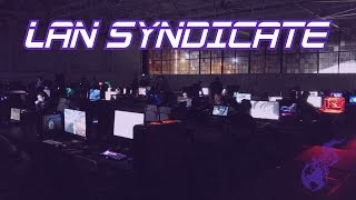 Lan Syndicate: The Community, The Network, The Epic Weekend