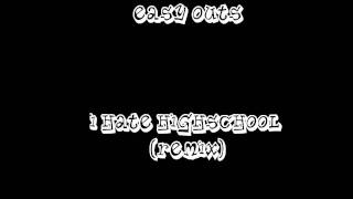 Easy Outs - I Hate High School