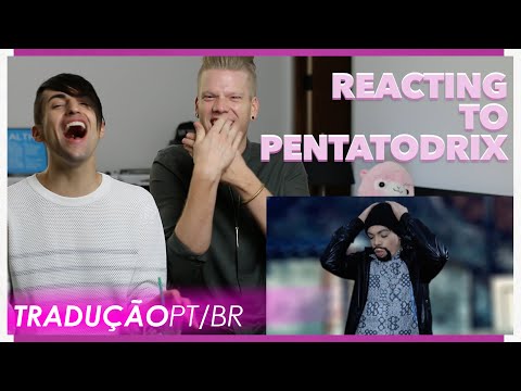 [TRADUÇÃO PT/BR] REACTING TO PENTATODRIX