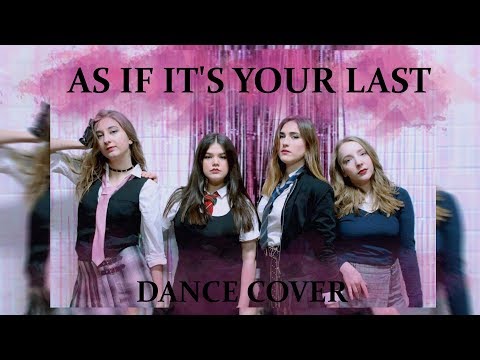 [DANCE COVER] BLACKPINK - As if it's your last by HAPPEAR