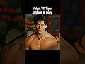 Tiger Shroff VS Vidyut Jamwal Attitude Body Who Is Better Tigershroff Vidyutjammwal
