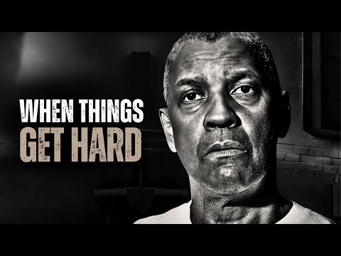 WHEN THINGS GET HARD - Motivational Speech