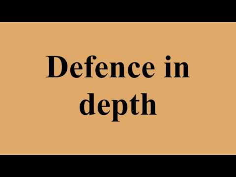 Defence in depth