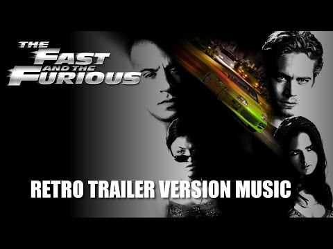 THE FAST AND THE FURIOUS Retro Trailer Music Version