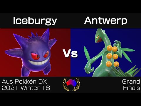 Aus Pokkén DX 2021 Winter 18 - Grand Finals: Iceburgy (Gengar) vs. Antwerp (Sceptile)