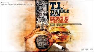 T.I Feat. A$AP Rocky - Wildside (Trouble Man : Heavy Is The Head)