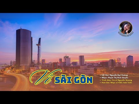 Về Sài Gòn - Nguyễn Quang