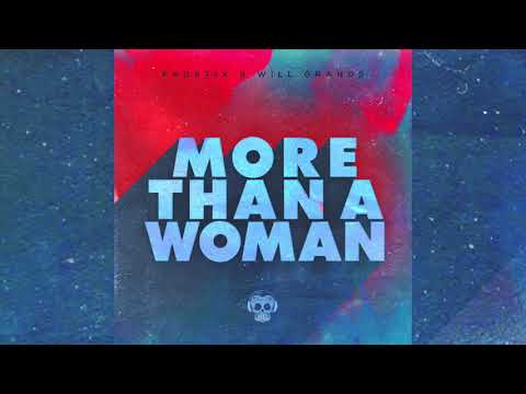 Faustix & Will Grands - More Than A Woman (Official Audio)