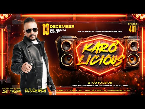Deejay Nivaadh Singh - For The Love Of Music (Karo’ Licious Ep. 491)