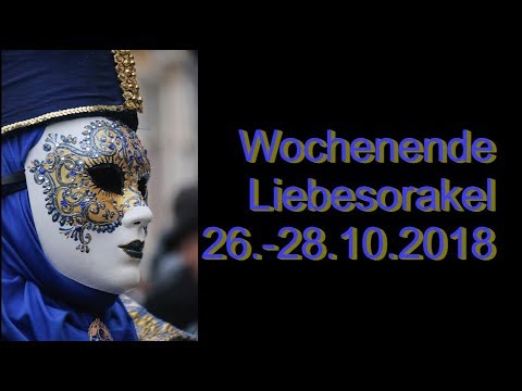 Wochenende Liebesorakel: 26.10. - 28.10.2018