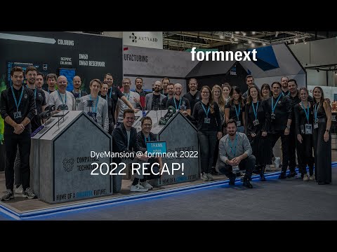 DyeMansion @ Formnext 2022: Future up your factory | Aftermovie