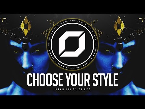 HARD-DANCE ◉ Junkie Kid - Choose Your Style (ft. Calixto)