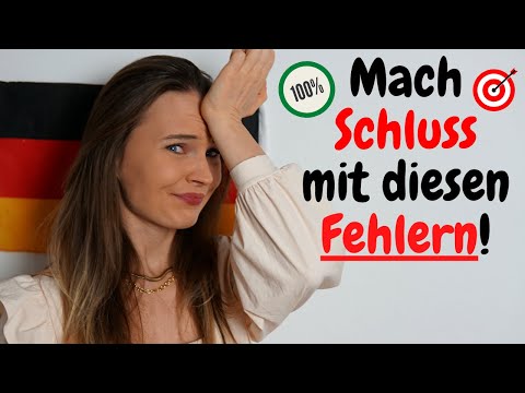 Vermeide diese typischen Fehler! Deutsch lernen b1, b2, c1