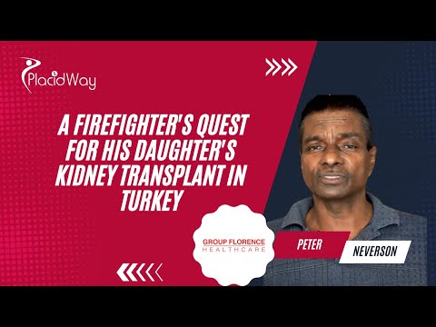 Triumph Over Adversity: A Firefighter's Quest for His Daughter's Kidney Transplant in Turkey