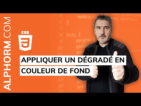 Comment appliquer un dégradé en couleur de fond sous CSS Vidéo Tuto