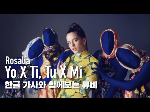 [한글자막뮤비] ROSALÍA, Ozuna -Yo x Ti, Tu x Mi