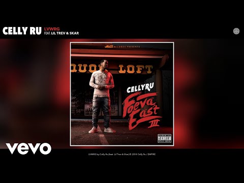 Celly Ru - LVWRG (Audio) ft. Lil Trev, Skar